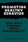 Daniel Callahan, Daniel (EDT) Callahan, Daniel Callahan, Callahan Daniel - Promoting Healthy Behavior