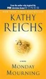 Kathy Reichs - Monday Mourning
