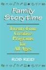 Rob Reid - Family Storytime