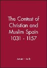 B Reilly, Bernard F. Reilly, Bernard F. (Villanova University Reilly, Reilly Bernard F. - Contest of Christian and Muslim Spain 1031 - 1157