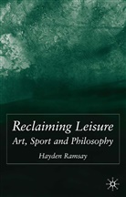 H Ramsay, H. Ramsay, Hayden Ramsay - Leisure and Philosophy