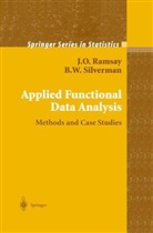 J Ramsay, J O Ramsay, J. O. Ramsay, J.O. Ramsay, James O. Ramsay, B W Silverman... - Applied Functional Data Analysis