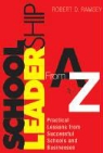 Robert D. Ramsey - School Leadership From a to Z