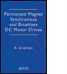 R. Krishnan, Ramu Krishnan, Ramu (Virginia Polytechnic Institute and State University Krishnan, Krishnan Ramu - Permanent Magnet Synchronous and Brushless DC Motor Drives