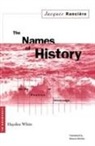 Jacques Ranciere, RANCIERE JACQUES - Names of History