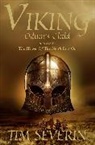 Tim Severin - Viking Trilogy