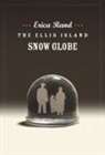 Erica Rand - Ellis Island Snow Globe