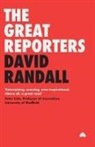 David Randall - The Great Reporters