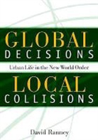 David Ranney, David C. Ranney - Global Decisions, Local Collisions