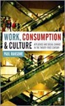 Paul Ransome, Ransome Paul - Work, Consumption and Culture