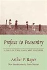Arthur F. Raper, Arthur Franklin Raper, Arthur Franklin/ Mazzari Raper - Preface To Peasantry