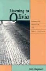 Jody Raphael - Listening to Olivia