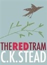 C K Stead, C. K. Stead, C.K. Stead - Red Tram