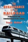 Frank Richter - Renaissance of the Railroad