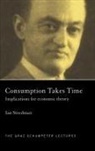 Ian Steedman, Ian (Manchester Metropolitan University Steedman, Steedman Ian - Consumption Takes Time