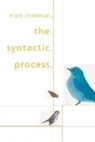 Mark Steedman, Mark (University of Edinburgh) Steedman - The Syntactic Process