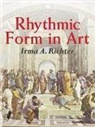 Irma A Richter, Irma A. Richter - Rhythmic Form in Art