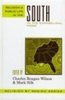 Charles Reagan (EDT)/ Silk Wilson, Mark Silk, Charles Reagan Wilson - Religion And Public Life in the South