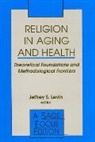 Jeffrey S. Levin, Jeffrey S. Levin - Religion in Aging and Health