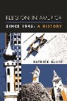 Patrick Allitt, Allitt Patrick - Religion in America Since 1945