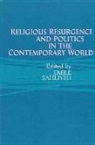 Emile Sahliyeh, Emile Sahliyeh - Religious Resurgence and Politics in the Contemporary World