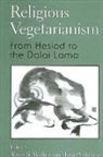 COLLECTIF, Kerry S. Walters, Lisa Portmess, Kerry Walters, Kerry S. Walters - Religious Vegetarianism