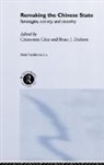 Chien-Min Cao, Chao Dickson Chien-Min, Bruce Chao Dickson, Chien-Min Cao, Chao Chien-Min, Bruce Dickson... - Remaking the Chinese State