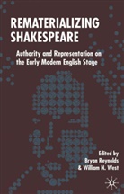 Reynolds, B Reynolds, B. Reynolds, Bryan Reynolds, West, West... - Rematerializing Shakespeare