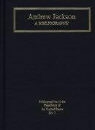 Robert Vincent Remini, Robert O. Rupp - Andrew Jackson: A Bibliography