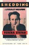 Verena Stefan, Stefan Verena, Tobe Levin - Shedding and Literally Dreaming