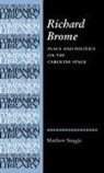 Matthew Steggle, Steggle Matthew, Paul Edmondson, Martin White - Richard Brome