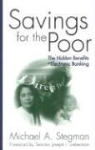Michael A. Stegman - Savings for the Poor