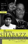 Rickford, Russell Rickford, Russell J Rickford - Betty Shabazz, Surviving Malcolm X