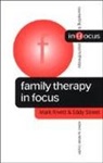 Mark Rivett, Mark Street Rivett, Eddy Street - Family Therapy in Focus