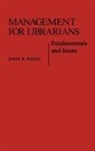 John Rizzo, John R Rizzo, John R. Rizzo - Management for Librarians