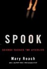 M. Roach, Mary Roach - Spook