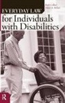 Ruth Colker, Ruth/ Milani Colker, Colker Ruth, Adam A. Milani, Milani Adam A. - Everyday Law For Individuals With Disabilities