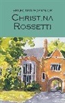 c Rossetti, C. Rossetti, Christina Rossetti, Christina G. Rossetti, Christina Georgina Rossetti - Selected poems