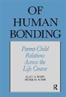 Alice Rossi, Alice S. Rossi, Alice S. Rossi Rossi, Peter H. Rossi, Peter Henry Rossi, Rossi Alice S. - Of Human Bonding