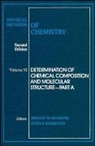 Baetzold, Rossiter, Bryant W. (Research Laboratories Eastman Rossiter, Bryant W. Baetzold Rossiter, BW Rossiter, Arnold Rossiter Weissberger... - Physical Methods of Chemistry, Determination of Thermodynamic