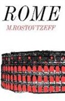M. Rostovtzeff, Mikhail I. Rostovtzeff, Elias J. Bickerman - Rome