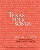 William A. Owens, William A. Owens - Texas Folk Songs