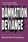 Mordechai Rotenberg, Rotenberg Mordechai, Mordechai Rotenberg - Damnation and Deviance