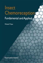 M F Ryan, M. F. Ryan, M.F. Ryan, Michael Ryan, Michael F. Ryan - Insect Chemoreception