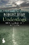 Robert Ryan - Underdogs