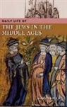 Norman Roth - Daily Life Of Jews In The Middle Ages