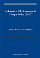 Terence Rybak, Mark Steffka - Automotive Electromagnetic Compatibility (EMC)