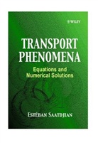 Saatdjian, E Saatdjian, Est&amp;eacute Ban Saatdjian, Esté Ban Saatdjian, Esteban Saatdjian, Estéban Saatdjian... - Transport Phenomena