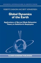 R. Sabadini, Roberto Sabadini, Bert Vermeersen - Global Dynamics of the Earth