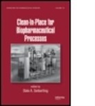 Dale A. Seiberling, Dale A. (Vp Electrol Specialties Compa Seiberling, Dale A. Seiberling, Seiberling Dale A. - Clean-In-Place for Biopharmaceutical Processes